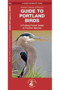 Guide to Portland Birds (Audubon of Portland, OR)