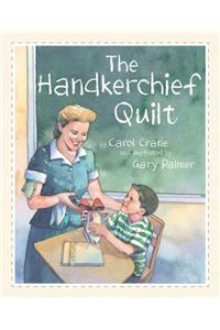 The Handkerchief Quilt