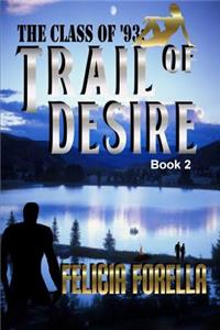Trail of Desire