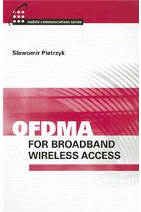 OFDMA for Broadband Wireless Access