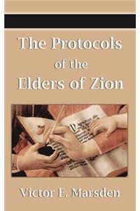 Protocols of the Elders of Zion (Protocols of the Wise Men of Zion, Protocols of the Learned Elders of Zion, Protocols of the Meetings of the Lear