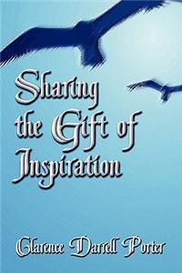 Sharing the Gift of Inspiration