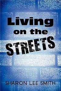 Living on the Streets