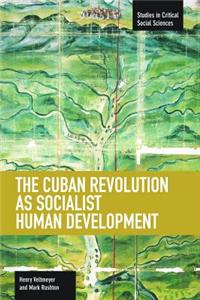 Cuban Revolution as Socialist Human Development