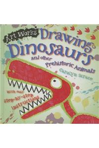 Drawing Dinosaurs and Other Prehistoric Animals