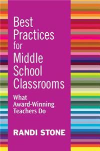 Best Practices for Middle School Classrooms