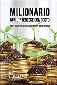 Milionario Con L'Interesse Composto