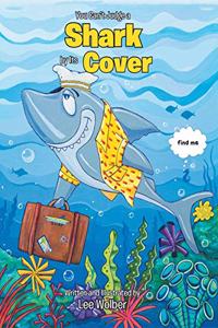 You Can't Judge a Shark by its Cover