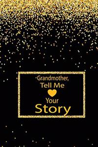 Grandmother, tell me your story