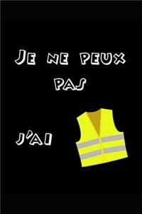 Je ne peux pas, j'ai gilet jaune