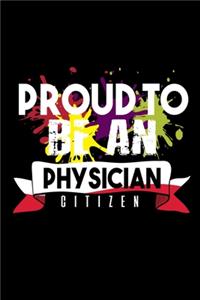 Proud to be a physician citizen