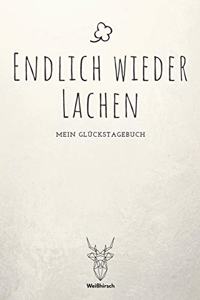 Endlich wieder lachen - Mein Glückstagebuch