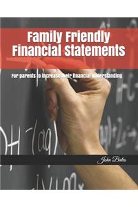 Family Friendly Financial Statements