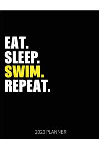 Eat Sleep Swim Repeat 2020 Planner