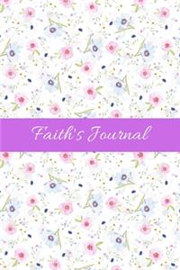 Faith's Journal: Cute Personalized Name Notebook for Girls & Women - Blank Lined Gift Journal/Diary for Writing & Note Taking