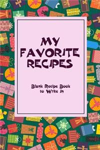 Notebook-MY FAVORITE RECIPES