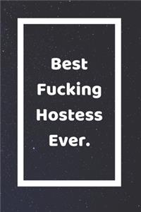 Best Fucking Hostess Ever