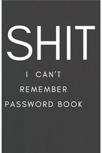 Shit I Can't Remember