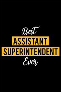 Best Assistant Superintendent Ever