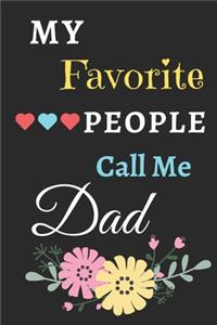 My Favorite People Call Me DAD