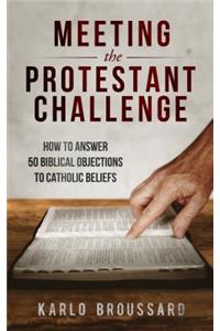 Meeting the Protestant Challenge