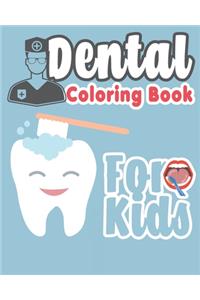 Dental Coloring Book For Kids