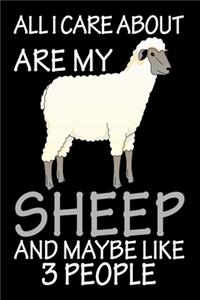 All I Care About Are My Sheep And Maybe Like 3 People