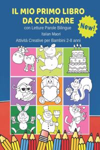 Il Mio Primo Libro da Colorare con Letture Parole Bilingue Italian Maori Attività Creative per Bambini 2-8 anni