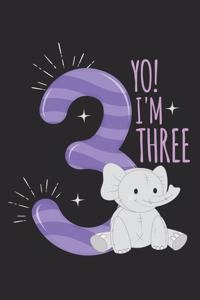 Yo! I am three