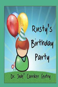 Rusty's Birthday Party