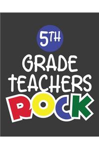 5th Grade Teachers Rock