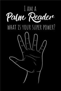 I Am A Palm Reader, What Is Your Special Power?