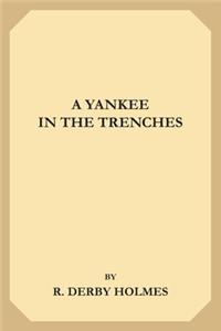 A Yankee in the Trenches