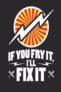 If You Fry It I