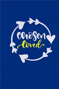 Chosen Loved