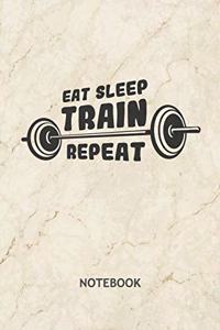 Eat Sleep Train Repeat