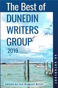 Best of Dunedin Writers Group 2019