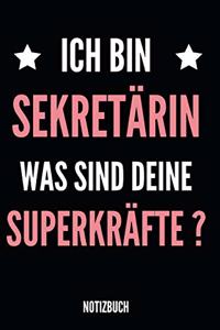 Ich Bin Sekretärin Was Sind Deine Superkräfte ? Notizbuch