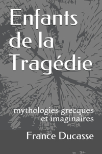 Enfants de la Tragédie