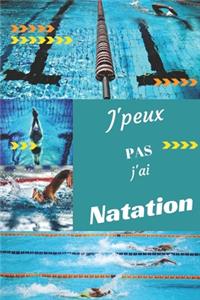 J'peux pas j'ai Natation