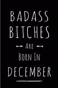 Badass Bitches are Born in December