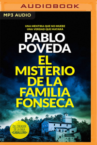 El Misterio de la Familia Fonseca (Narración En Castellano)