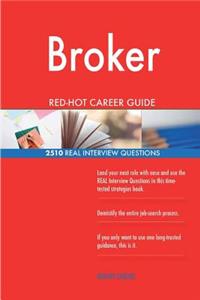 Broker RED-HOT Career Guide; 2510 REAL Interview Questions