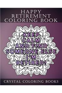 Happy Retirement Coloring Book