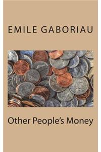 Other People's Money