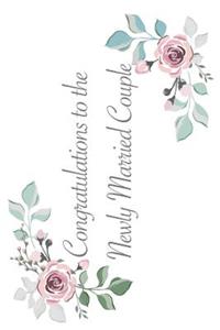 Congratulations to the Newly Married Couple