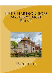 The Charing Cross Mystery