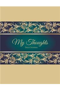 My Thoughts Daily Journal