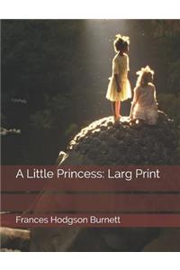 A Little Princess: Larg Print