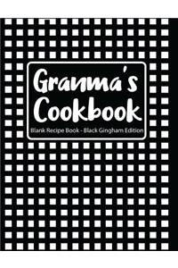 Granma's Cookbook Blank Recipe Book Black Gingham Edition